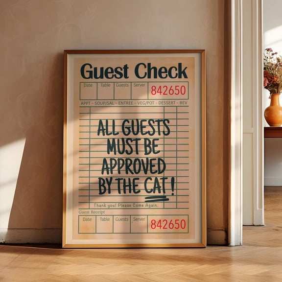 All Guests Must Be Approved By The Cat Guest Check Wall Art Lover Decor Owner Trendy Design1 Unframed Paper Print