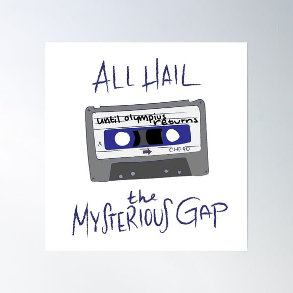 All Hail The Mysterious Gap Poster Wall Art, Modern Wall Decor, 30x30 UNFRAMED