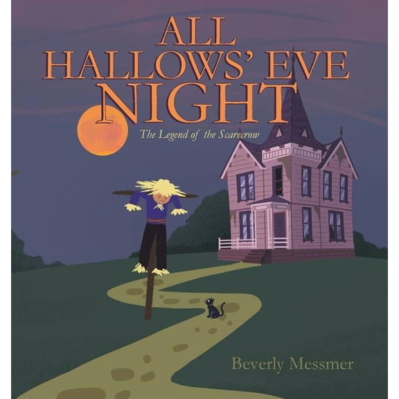 All Hallows' Eve Night: The Legend of the Scarecrow (Paperback)