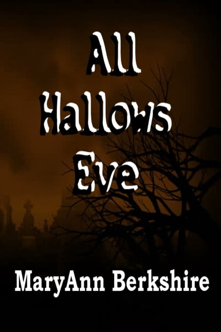 All Hallows Eve, (Paperback)