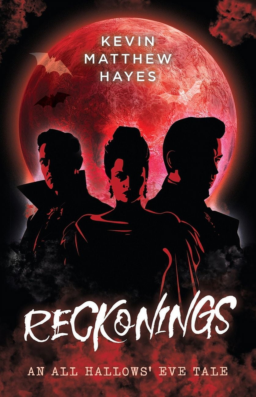 All Hallows' Eve Tales by Kevin Matthew Reckonings: An All Hallows' Eve Tale, Book 2, (Paperback)