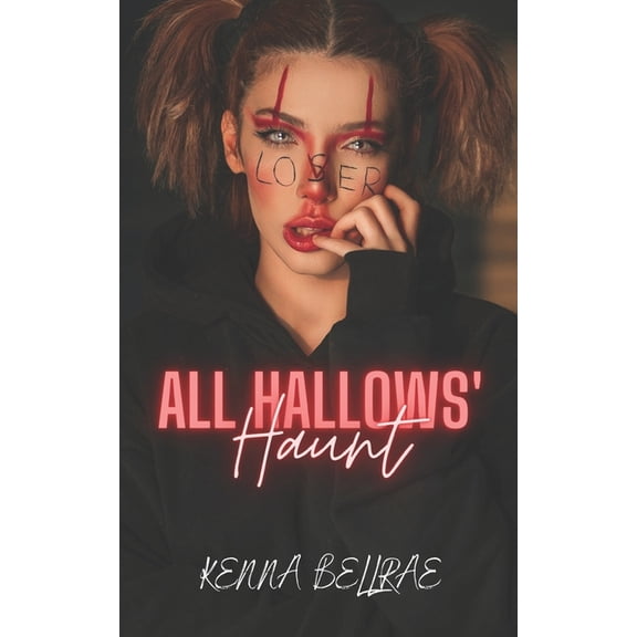 Hallows' Eve Hookups All Hallows' Haunt, Book 1, (Paperback)