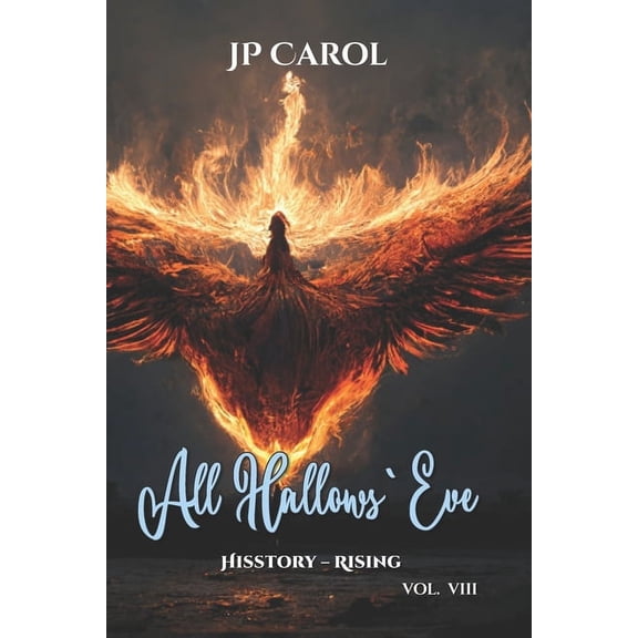 All Hallows' Eve - vol VIII: HISSTORY - Rising, (Paperback)