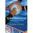 thumbnail image 1 of "All Hands Working Together" Cruise for a Week : Meet 79 Cultures, Rev. Ed. (Paperback), 1 of 1