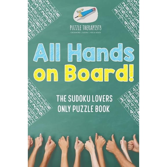 All Hands on Board! The Sudoku Lovers Only Puzzle Book (Paperback)