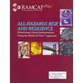 thumbnail image 1 of All-Hazards Risk and Resilience: Prioritizing Critical Infrastructure Using the RAMCAP Plus Approach (Paperback), 1 of 1