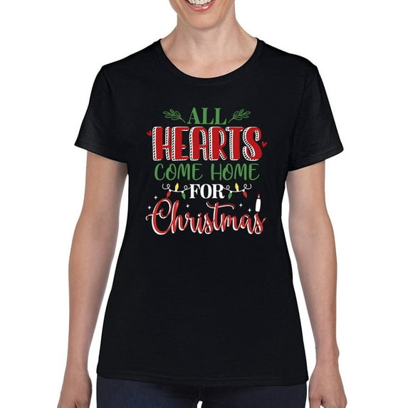 All Hearts Come Home Christmas T-Shirt Women -Smartprints Designs, Female Medium