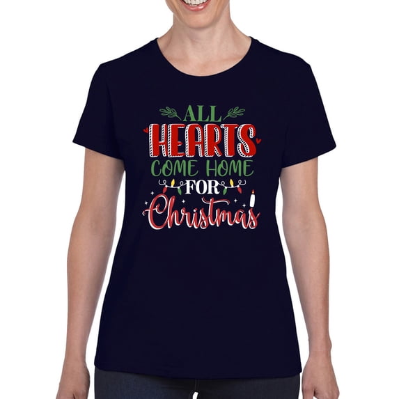 All Hearts Come Home Christmas T-Shirt Women -Smartprints Designs, Female XX-Large