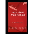 thumbnail image 1 of All Her Promises (Paperback), 1 of 1