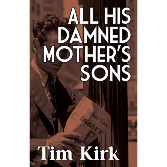 All His Damned Mother's Sons, (Paperback)