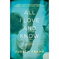 thumbnail image 1 of Pre-Owned All I Love and Know (Paperback) 0062302892 9780062302892, 1 of 1
