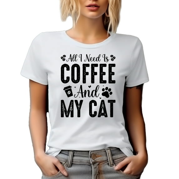 All I Need Is Coffee and My Cat, Kitty Lover, White T-Shirt, Small