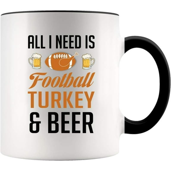 All I Need Is Football Turkey Beer Thanksgiving Accent Mug Ceramic White, 11 Oz 79351