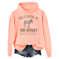 thumbnail image 1 of All I Need Is This Donkey Hoodie Donkey Long-Sleeve Shirt Unisex, 1 of 7