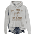thumbnail image 1 of All I Need Is This Donkey Hoodie Donkey Long-Sleeve Shirt Unisex, 1 of 7