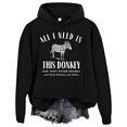 thumbnail image 1 of All I Need Is This Donkey Hoodie Donkey Long-Sleeve Shirt Unisex, 1 of 7