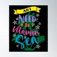 thumbnail image 1 of All I Need Is Vitamin Sea Poster Wall Art, Modern Wall Decor, 12x18 UNFRAMED, 1 of 3