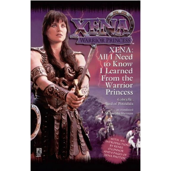 All I Need to Know I Learned from Xena: Warrior Princess, (Paperback)