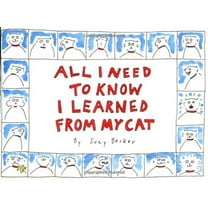 Pre-Owned All I Need to Know I Learned from My Cat (Paperback) 0894808249 9780894808241
