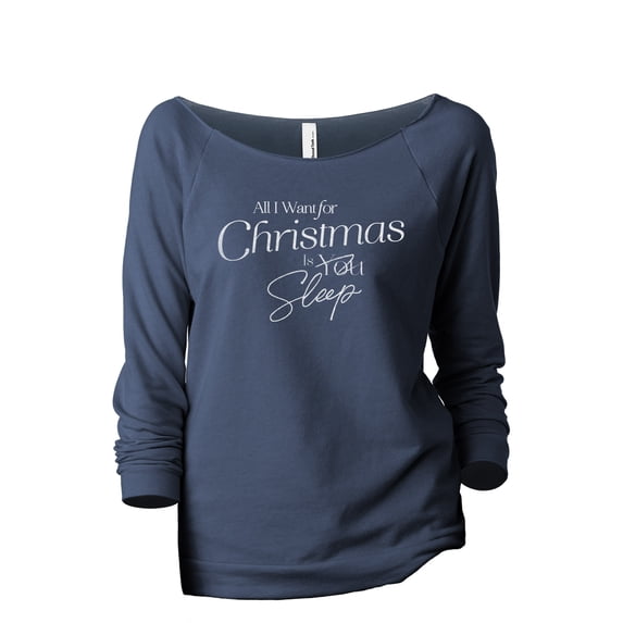 All I Want For Christmas Is Sleep Women's Fashion Slouchy 3/4 Sleeves Raglan Lightweight Sweatshirt Navy 2X-Large