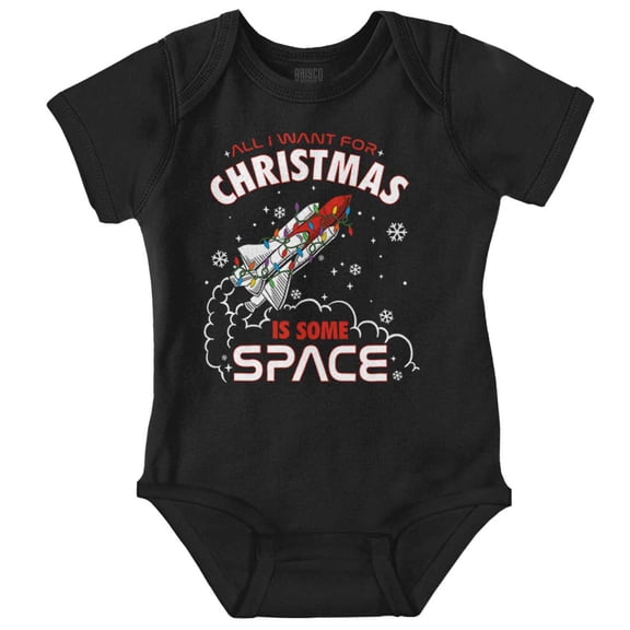 All I Want For Christmas Some Space Romper Boys or Girls Infant Baby Brisco Brands 24M