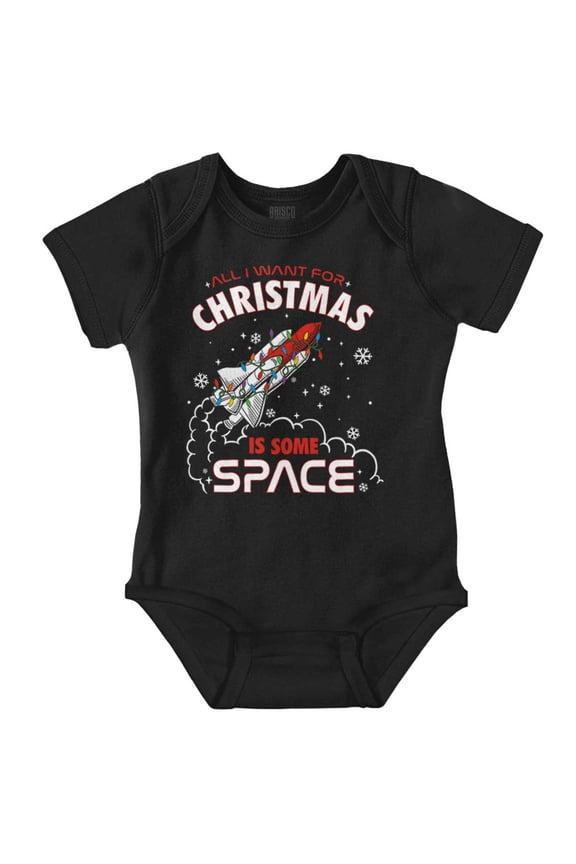 All I Want For Christmas Some Space Romper Boys or Girls Infant Baby Brisco Brands 24M