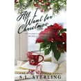 thumbnail image 1 of All I Want for Christmas: A Contemporary Romance Holiday Collection, (Paperback), 1 of 1