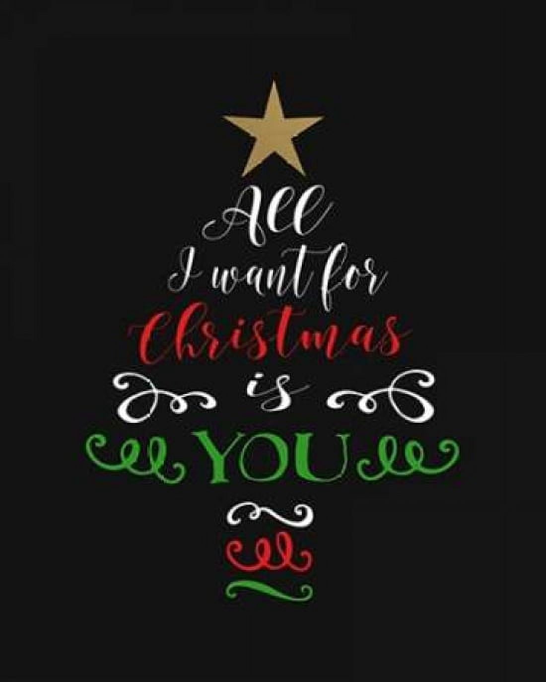 All I Want for Christmas Canvas Art - Tara Moss (24 x 30)
