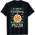 thumbnail image 1 of All I Want for Christmas Is Pizza Shirt Pizza Lover Gift, 1 of 5