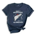 thumbnail image 1 of All I Want for Christmas is a Hippopotenuse T-Shirt, 1 of 1
