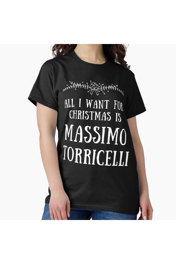 All I Want for Holiday Is Massimo Torricelli Funny Love Inspired Cute Cartoon Unisex T-Shirt, up to size 5XL