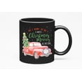 thumbnail image 1 of All I Want to Do Is Watch Christmas Movies, Black 11oz Ceramic Mug, 1 of 5