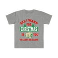 thumbnail image 1 of All I want for Christmas is you to leave me alone Unisex Tshirt S-3XL Petty, 1 of 2