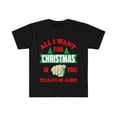 thumbnail image 1 of All I want for Christmas is you to leave me alone Unisex Tshirt S-3XL Petty, 1 of 2