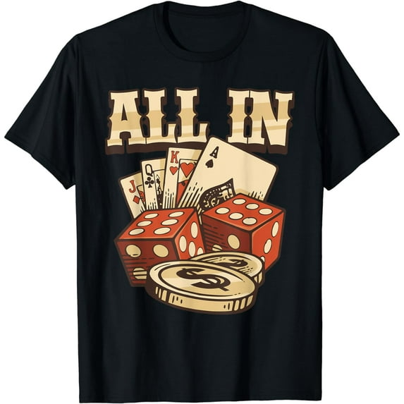All In Card Game Playing Cards Poker Player Gambling Casino T-Shirt