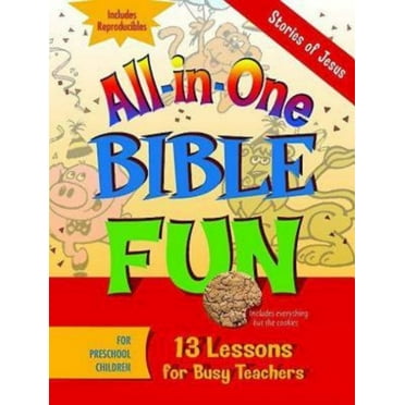 All-In-One Bible Fun for Preschool Children: Stories of Jesus: 13 Lessons for Busy Teachers (Paperback)