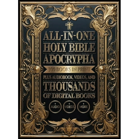 All-In-One Holy Bible with Apocrypha: 300 Books in Print Plus Audiobook, Videos, and Thousands of Digital Books, (Hardcover)