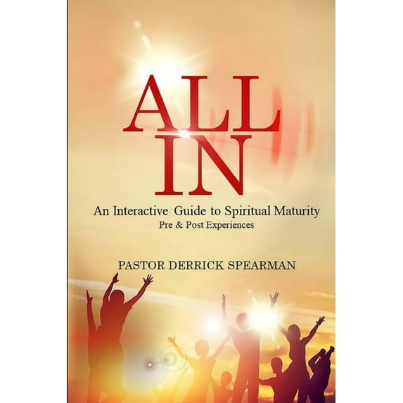 All In: Pre & Post Experiences, (Paperback)