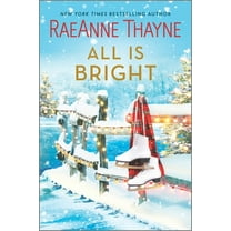 Pre-Owned All Is Bright: A Christmas Romance (Paperback) 1335933999 9781335933997