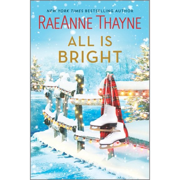 Pre-Owned All Is Bright: A Christmas Romance (Paperback) 1335933999 9781335933997