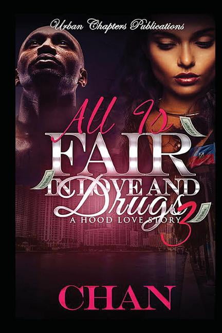 All Is Fair In Love And Drugs 3 (Paperback) by Chan