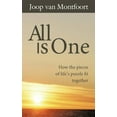 thumbnail image 1 of All Is One: How the Pieces of Life's Puzzle Fit Together, (Paperback), 1 of 1