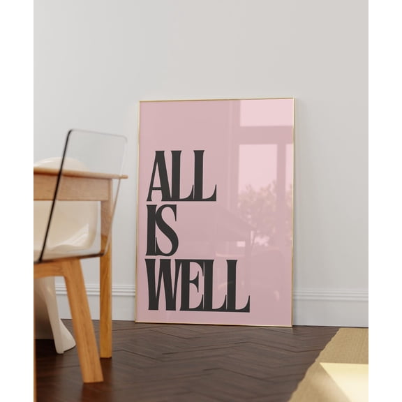 All Is Well Black & Pink Typography Poster, Unframed Size 16x24