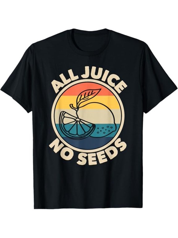 All Juice No Seeds Lemon Retro Funny Vasectomy Gift T-Shirt