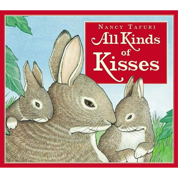 All Kinds of Kisses (Board Book)