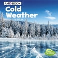 thumbnail image 1 of All Kinds of Weather: Cold Weather: A 4D Book (Paperback), 1 of 1