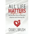 thumbnail image 1 of All Life Matters, (Paperback), 1 of 1