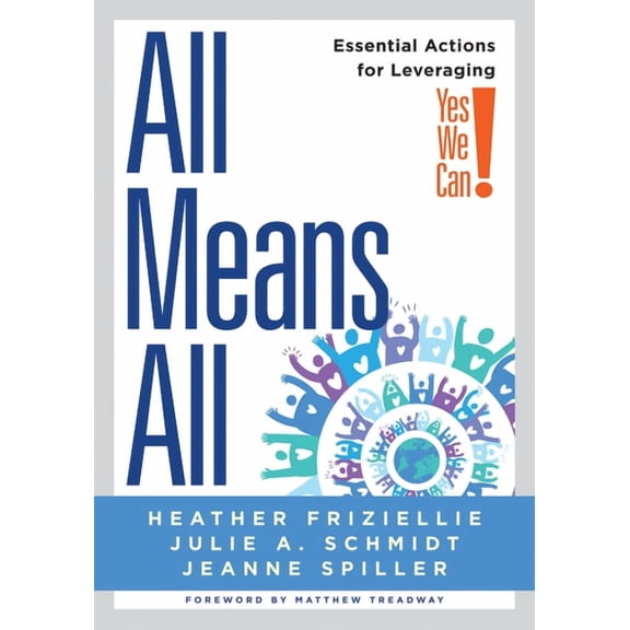 All Means All: Essential Actions for Leveraging Yes We Can! (Collaborative Strategies for General and Special Educators), (Paperback)
