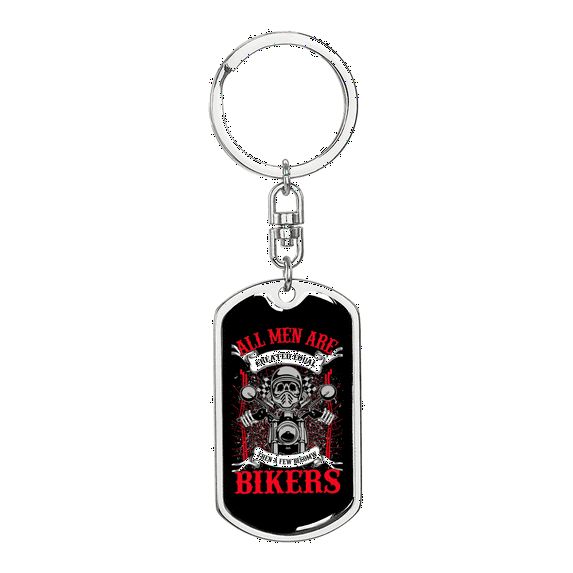 All Men Are Bikers Biker Stainless Steel or 18k Gold Premium Swivel Dog Tag Keychain