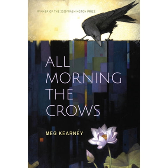 Pre-Owned All Morning the Crows (Paperback 9781944585440) by Meg Kearney
